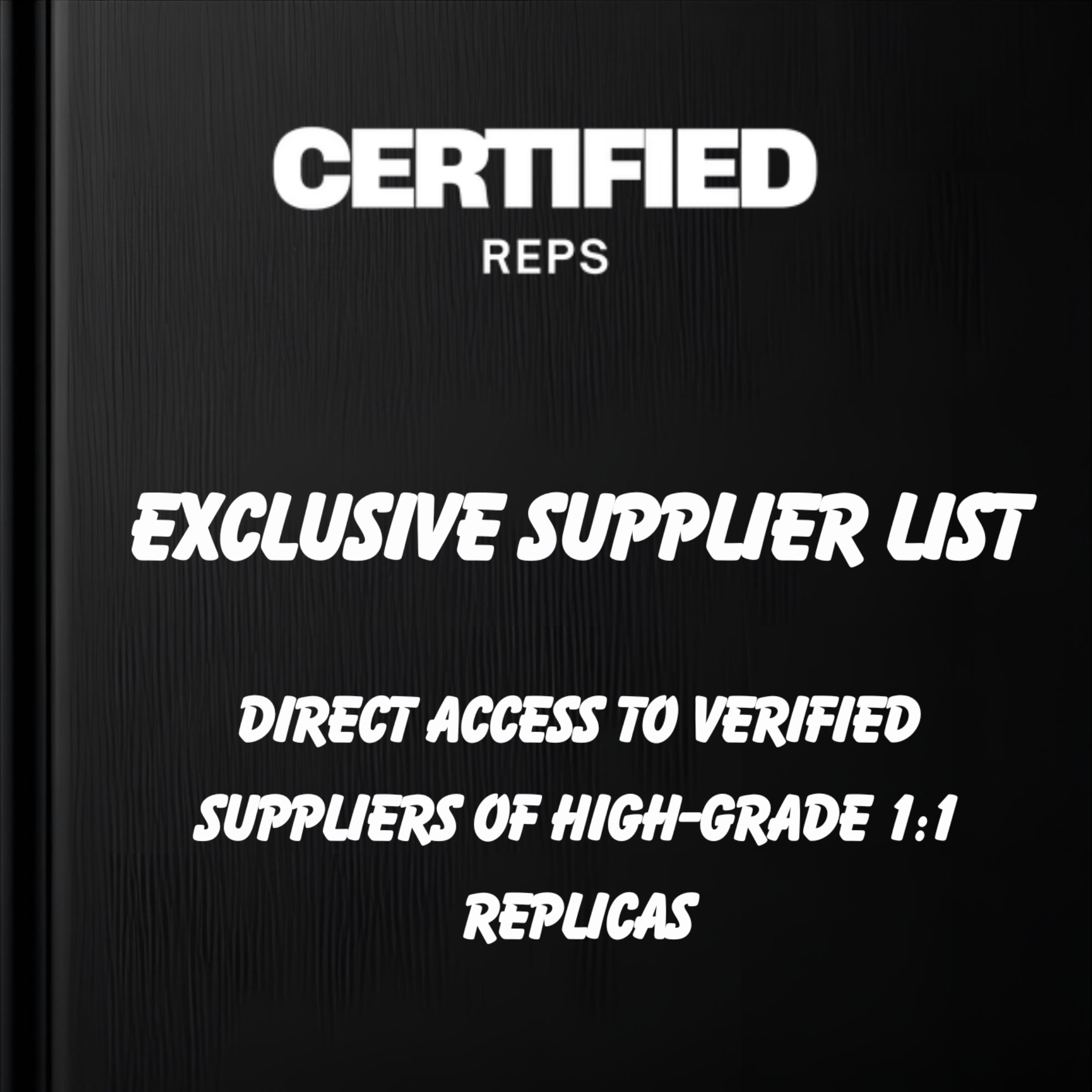 CertifiedReps Exclusive Supplier List -  Luxury Designers, Electronics & Fashion Access